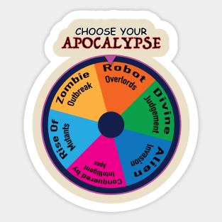 Choose Your Apocalypse Sticker